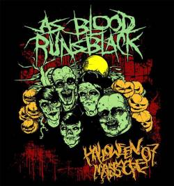 As Blood Runs Black : Halloween of Massacre